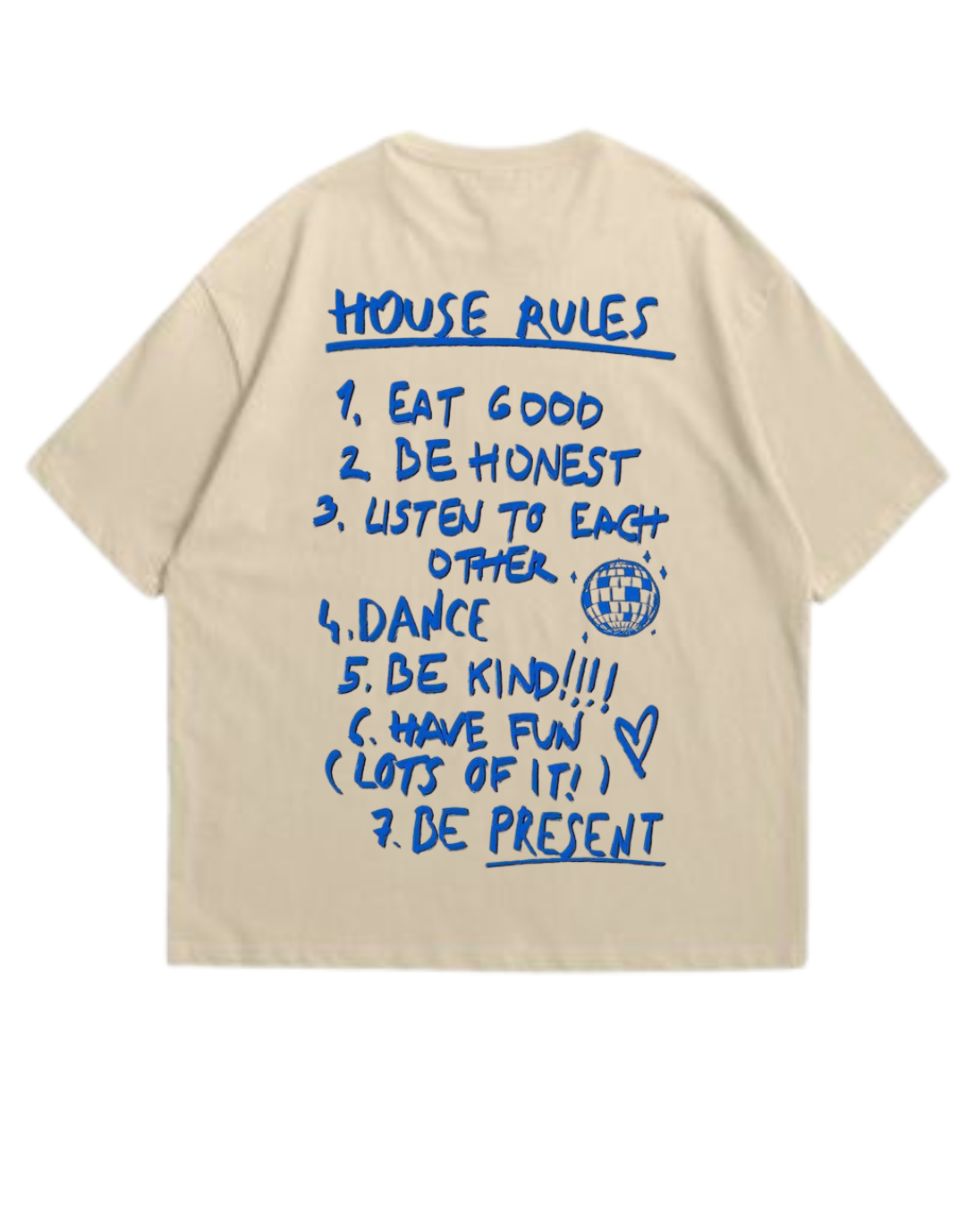 House rules T-Shirt